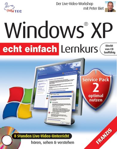 Lernkurs Windows XP. Video-CD-ROM für Windows 98SE/ME/XP(SP1&SP2). hören - sehen - verstehen von Franzis