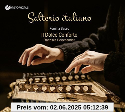 Salterio Italiano - Werke von Perotti, Martini, Rossi u.a. von Franziska Fleischanderl (Salterio);Il Dolce Conforto;Romina Basso (Mezzosopran)