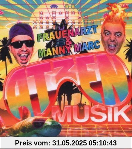 Präsentieren Atzen Musik Vol.1 (Ltd.DJ Mix ed.) von Frauenarzt & Manny Marc
