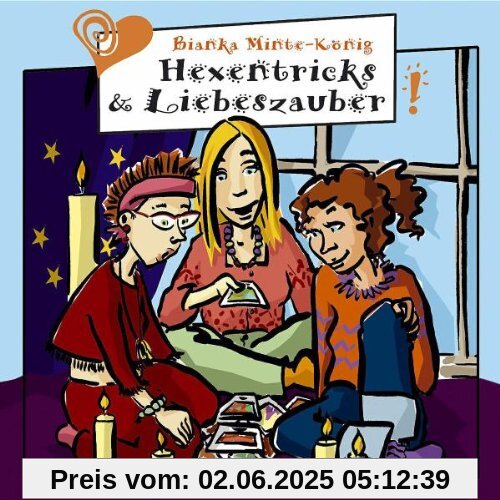 Hexentricks & Liebeszauber Hexentricks & Liebeszauber von Freche Mädchen