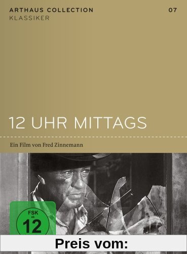 12 Uhr mittags - Arthaus Collection Klassiker von Fred Zinnemann