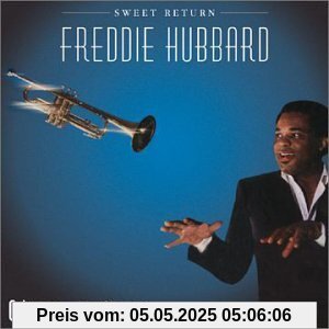 Sweet Return von Freddie Hubbard
