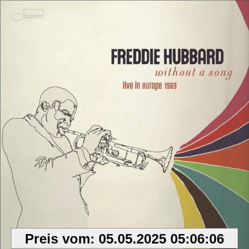 Without a Song-Live in Europe 1969 von Freddie Hubbard