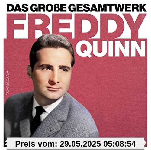 Das Große Gesamtwerk von Freddy Quinn