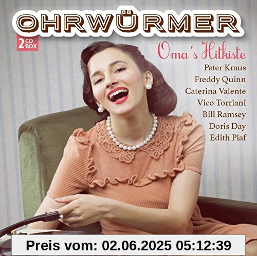 Ohrwürmer - Omas Hitkiste Ohrwürmer - Omas Hitkiste von Freddy Quinn