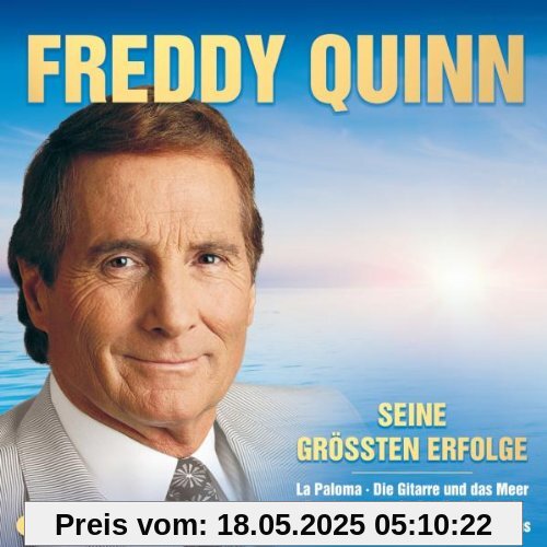 Seine Größten Hits Seine Größten Hits von Freddy Quinn