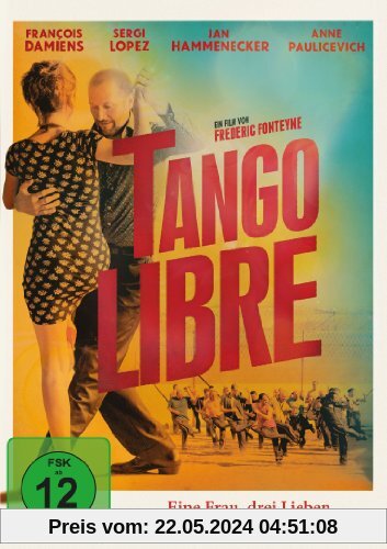 Tango Libre von Frédéric Fonteyne
