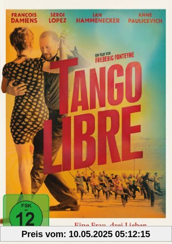Tango Libre Tango Libre von Frederic Fonteyne