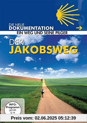 Der Jakobsweg - Ein Weg und seine Pilger von Frederick Forell
