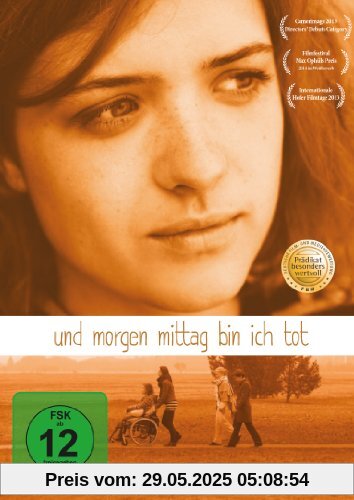 Und morgen Mittag bin ich tot Und morgen Mittag bin ich tot von Frederik Steiner