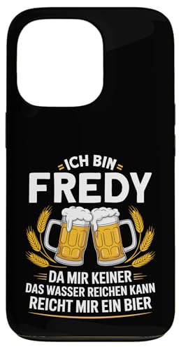 Lustiger Biertrinker Spruch für Fredy Hülle für iPhone 13 Pro von Fredy Vorname Lustiger Spruch für Biertrinker