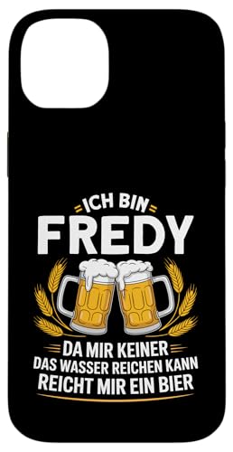 Lustiger Biertrinker Spruch für Fredy Hülle für iPhone 14 Plus von Fredy Vorname Lustiger Spruch für Biertrinker