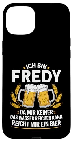Lustiger Biertrinker Spruch für Fredy Hülle für iPhone 15 Plus von Fredy Vorname Lustiger Spruch für Biertrinker
