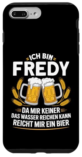 Lustiger Biertrinker Spruch für Fredy Hülle für iPhone 7 Plus/8 Plus von Fredy Vorname Lustiger Spruch für Biertrinker