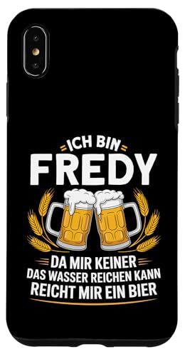 Lustiger Biertrinker Spruch für Fredy Hülle für iPhone XS Max von Fredy Vorname Lustiger Spruch für Biertrinker