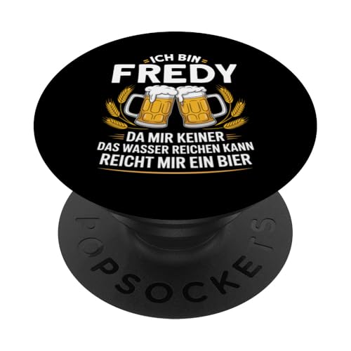 Lustiger Biertrinker Spruch für Fredy PopSockets Klebender PopGrip von Fredy Vorname Lustiger Spruch für Biertrinker