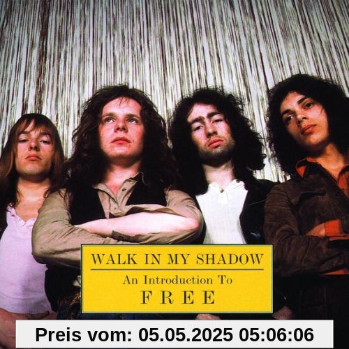 Walk In My Shadow - An Introduction To Free von Free