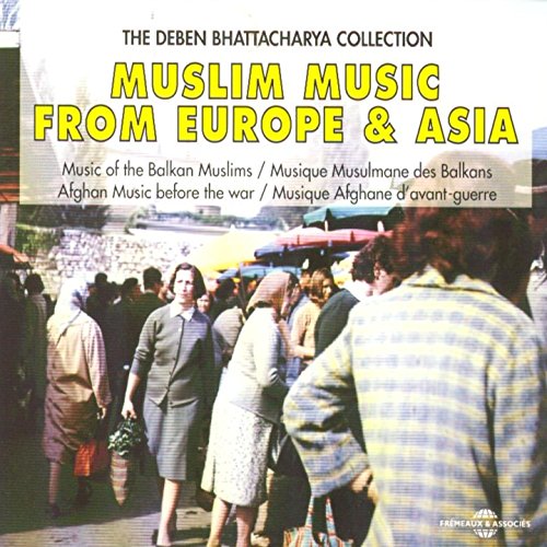 Muslim Music from Europe & Asia von Fremeaux (Galileo Music Communication)