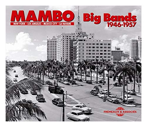 New-York, Los Angeles, Mexico City, La Havane 1946 - 1957 von Fremeaux (Galileo Music Communication)