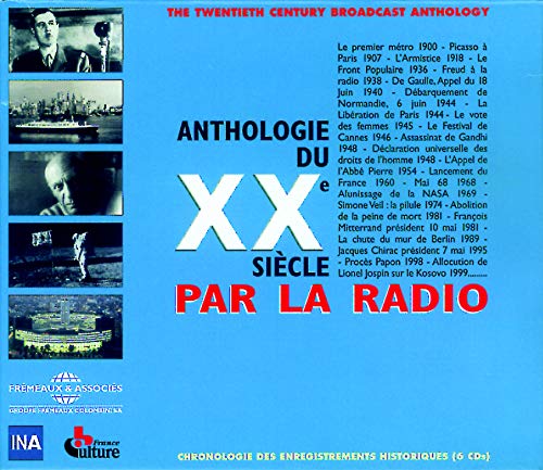 Anthologie du Xxe Siecle par la Radio 19 von Fremeaux et Associes (Videoland-Videokassetten)