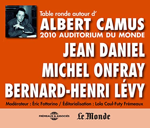 Autour Dalbert Camus-Table Ronde a Lau von Fremeaux