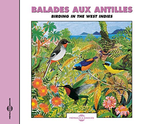 Birding in the West-Indies von Frémeaux & Associés