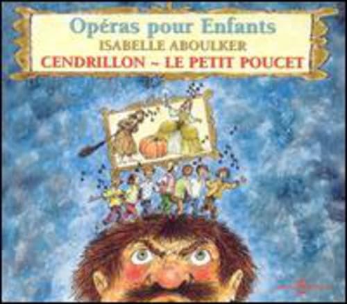 Cendrillon et le Petit Poucet-Operas d von Fremeaux