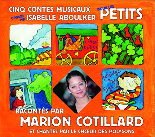 Cinq Contes Musicaux pour les Petits von Fremeaux