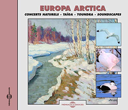Europa Arctica-Concerts Naturels Taiga von Fremeaux et Associes (Videoland-Videokassetten)