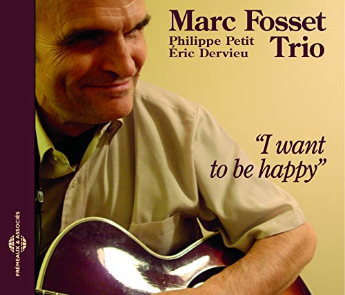 I Want to Be Happy-Marc Fosset Trio von Fremeaux et Associes (Videoland-Videokassetten)