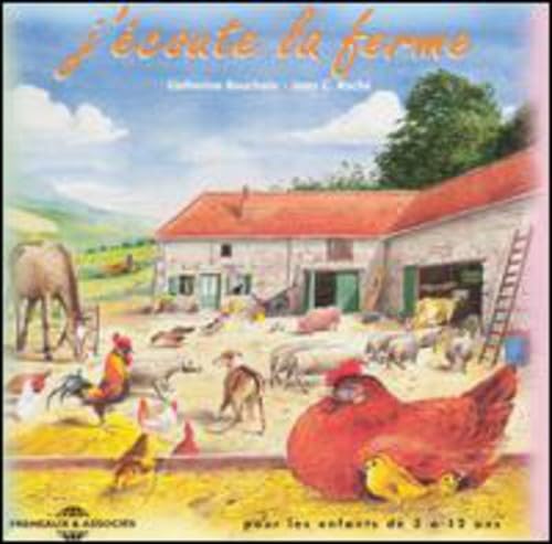 Jecoute la Ferme von Fremeaux