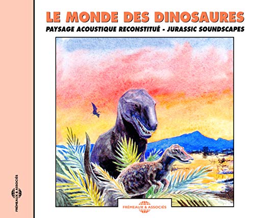 Jurassic Soundscapes von Fremeaux et Associes (Videoland-Videokassetten)