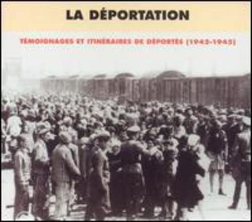 La Deportation von Fremeaux & Associes