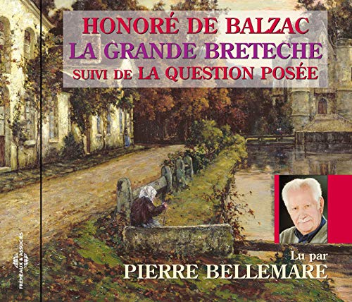 La Grande Breteche-Lu par Pierre Belle von Fremeaux & Associes