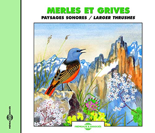 Larger Thrushes von Frémeaux & Associés