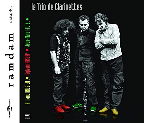 Le Trio de Clarinettes Ramdam von Fremeaux