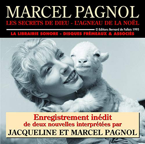 Les Secrets de Dieu-Lagneau de la Noel von Frémeaux & Associés