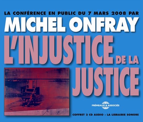 Linjustice de la Justice von Fremeaux