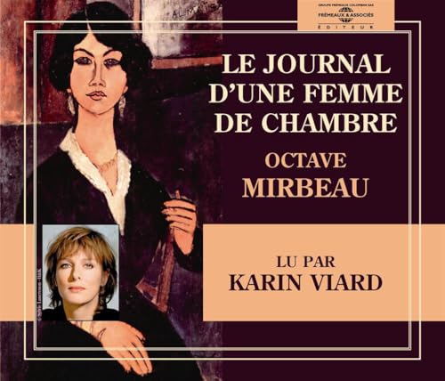Lu par Karin Viard-le Journal Dune Fem von Fremeaux & Associes