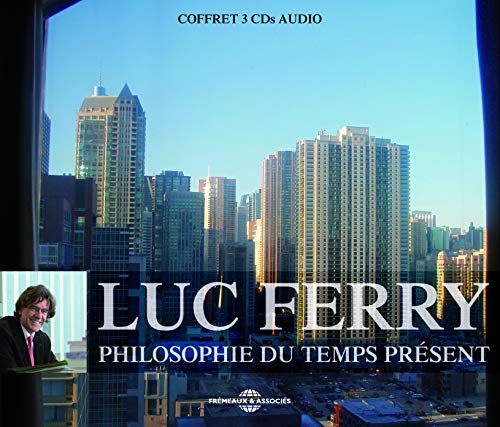 Philosophie du Temps Present von Frémeaux & Associés