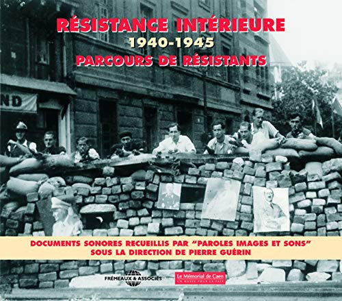Resistance Interieure 1940-45 von Frémeaux & Associés