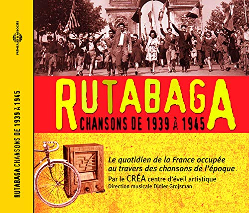 Rutabaga-Chansons de 1939 a 1945 le Qu von Fremeaux et Associes (Videoland-Videokassetten)