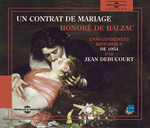 Un Contrat de Mariage-par Jean Debucou von Fremeaux