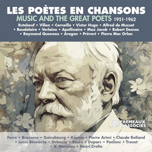 Les Poètes En Chansons / Music And The Great Poets 1951-1962 von FREMEAUX