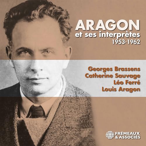 Aragon Et Ses Interprètes 1953-1962 von Fremeaux & Associes