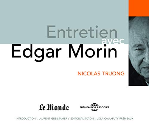 Avec Nicolas Truong le Monde-Fremeaux von Frémeaux & Associés