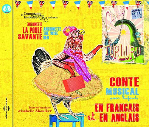 Conte En Francai Isabelle Aboulker - Antoinette La Poule Savante (Conte von Fremeaux & Associes