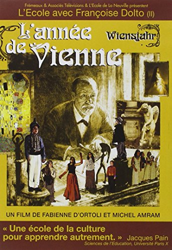 L'Annee De Vienne - L'Ecole Avec Francoise Dolto (2) -Un Film De Fabienne D'Ortoli Et Michel Amram (2dvd) von Fremeaux & Associes