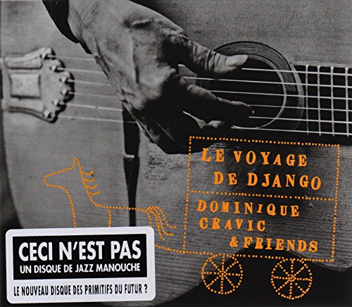 Le Voyage De Django Le Voyage De Django von Fremeaux & Associes