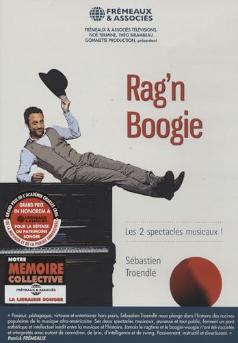 Rag’n Boogie - Les 2 Spectacles Musicaux ! - Sébastien Troendlé von Fremeaux & Associes